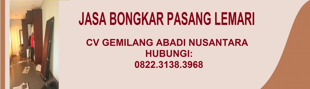 Jasa Bongkar Pasang Lemari Surabaya – Tukang Bongkar Pasang Lemari Surabaya – Hub 0822.3138.3968